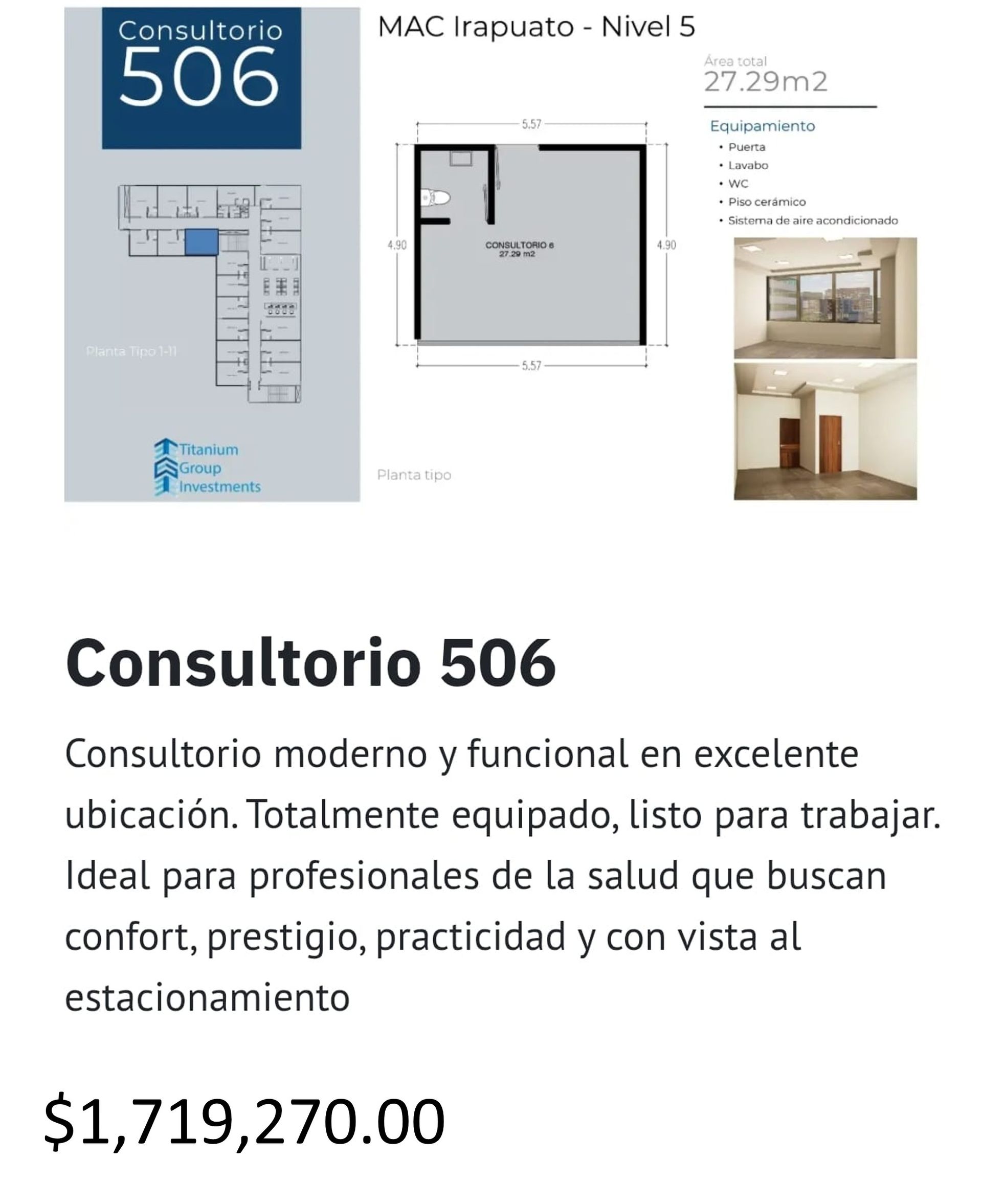 Los precios y disposición de los consultorios están sujetos a cambio sin previo aviso, esto por demanda