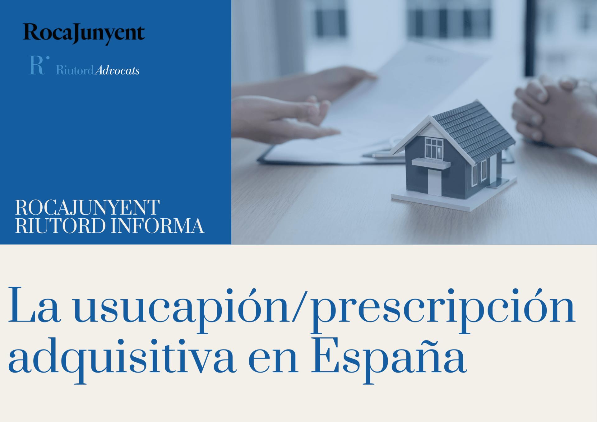 La usucapión/prescripción adquisitiva en España