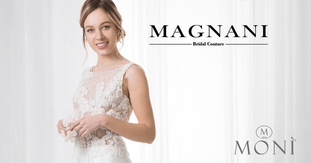 Abiti da sposa Magnani | Palermo | Atelier Monì Spose