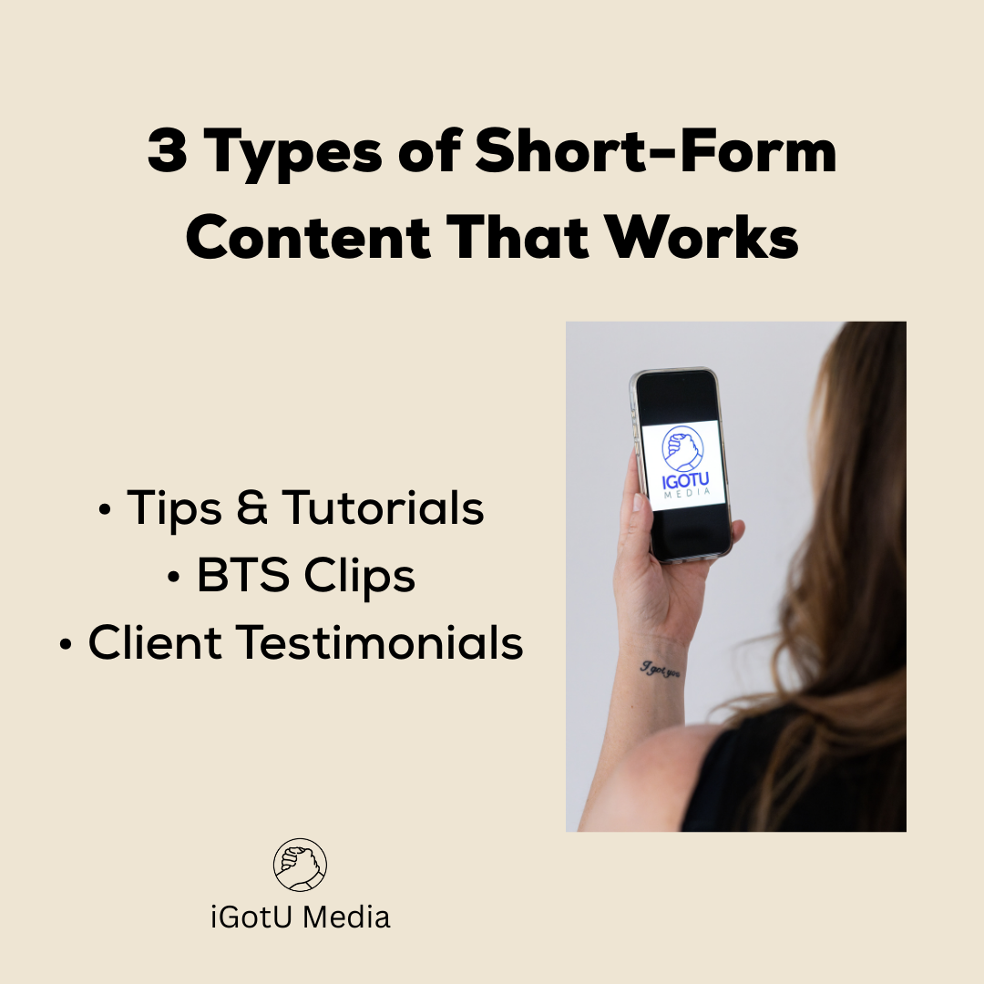 Graphic promoting short-form content ideas: tips/tutorials, BTS clips, and client testimonials. Person holding a phone in the background. Graphic promoting short-form content ideas: tips/tutorials, BTS clips, and client testimonials. Person holding a phone in the background.