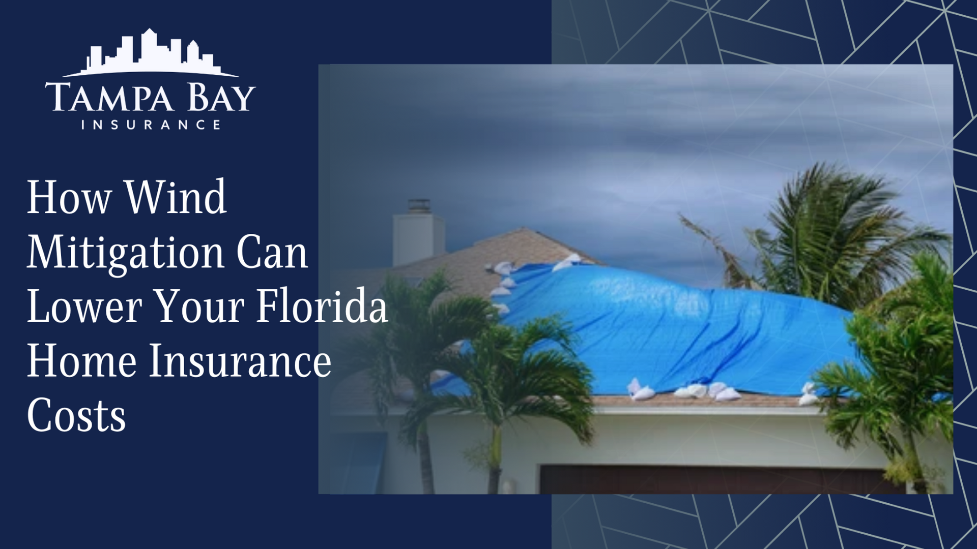 How Wind Mitigation Can Lower Your Florida Home Insurance Costs