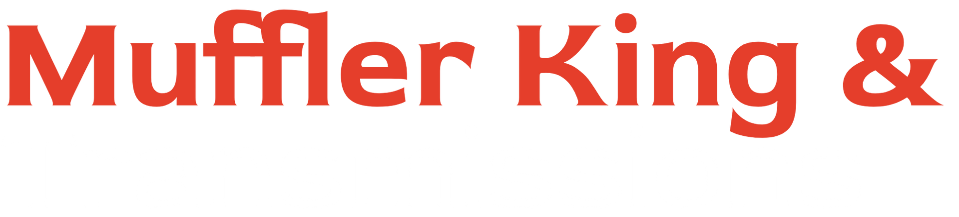 Muffler King & Transmissions