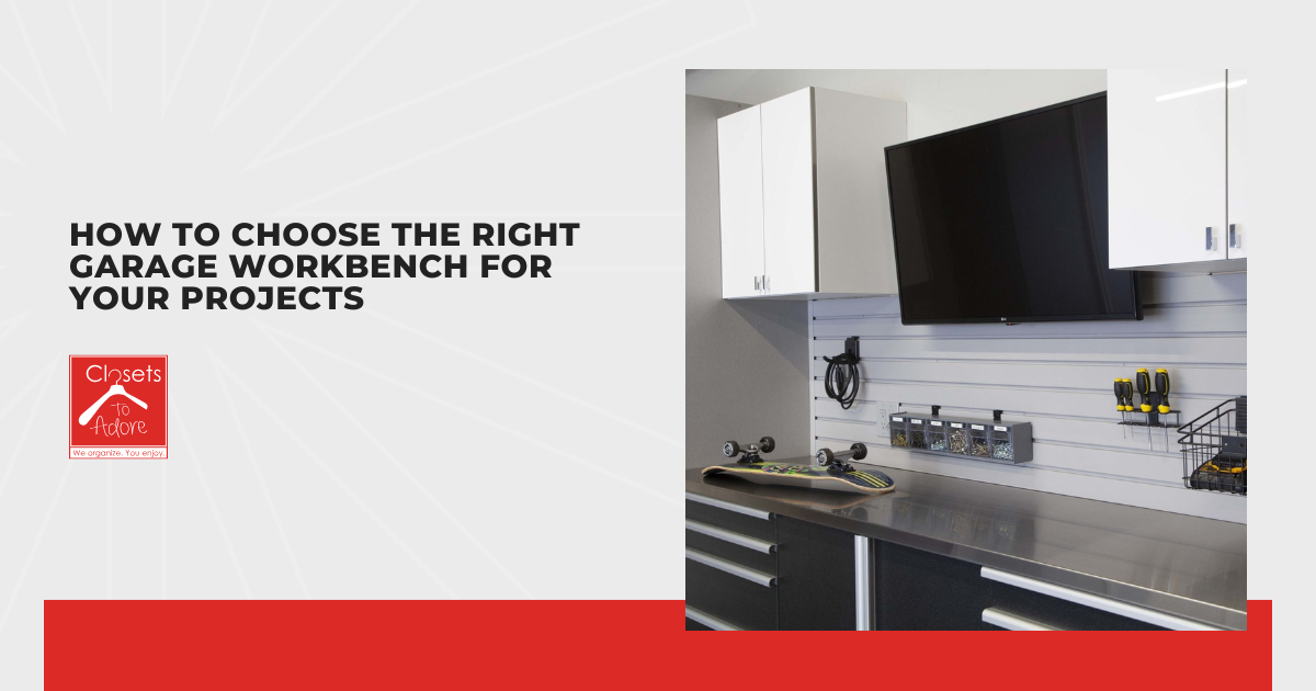How to Choose the Right Garage Workbench for Your Projects