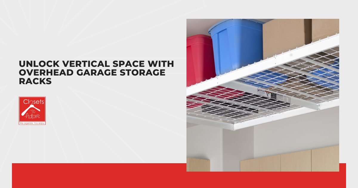 Unlock Vertical Space with Overhead Garage Storage Racks