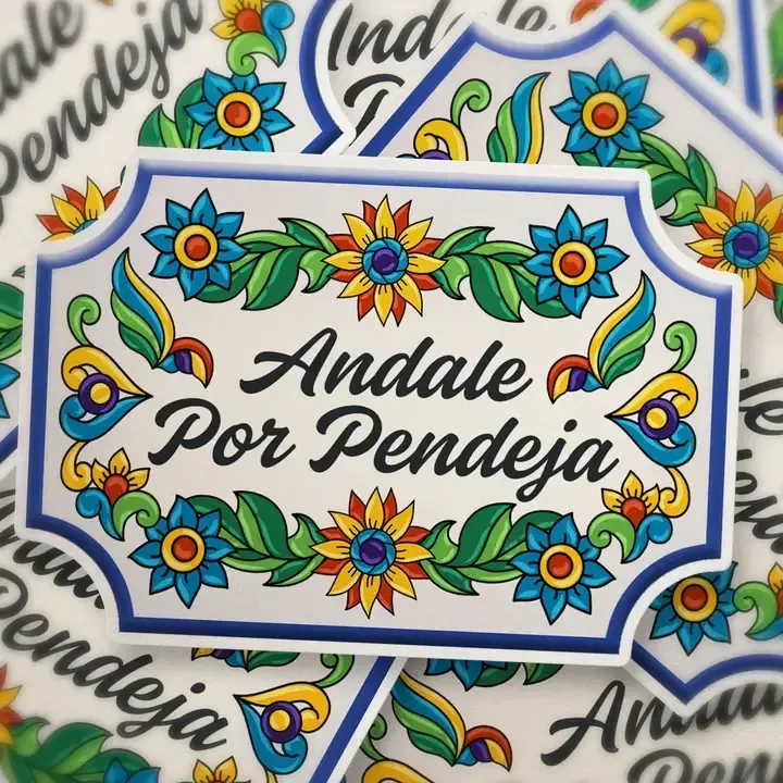 andale por pendeja sticker