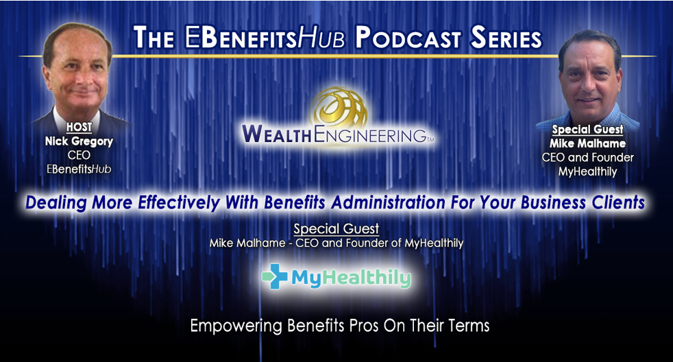 EBenefits Hub Podcast Series - Mike Malhame