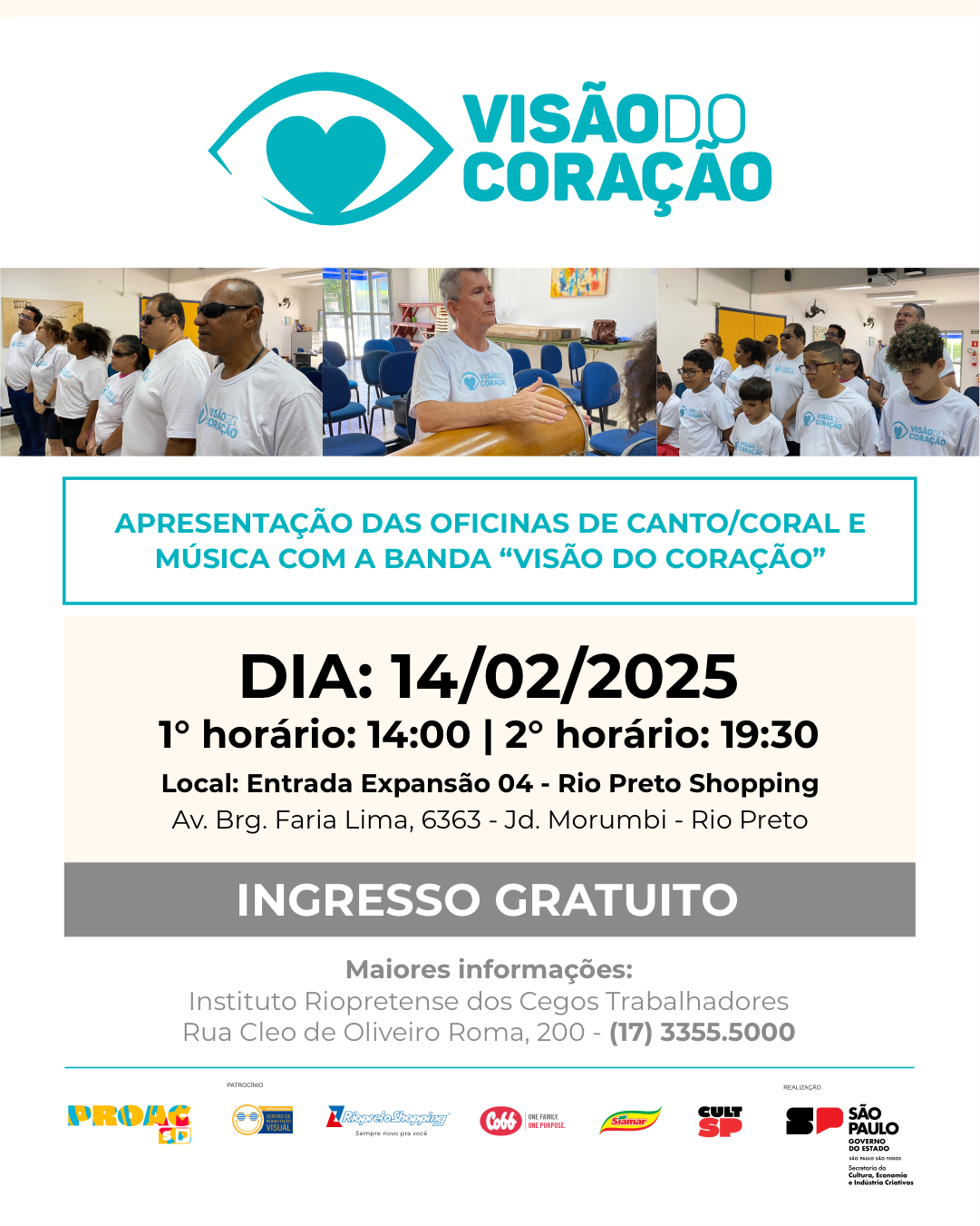 No dia 14 de fevereiro, o coral Visão do Coração, formado por alunos do Instituto Riopretense dos Ce