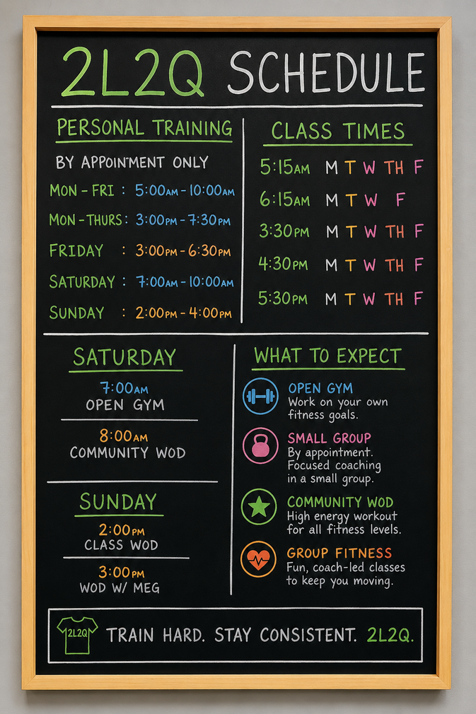 Chalkboard schedule for 2120 with training times, class times, Saturday/Sunday hours, and exercise tips.