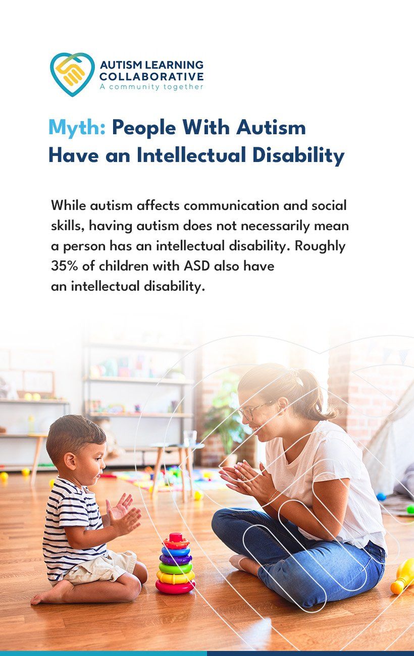 Autism does not necessarily mean an intellectual disability