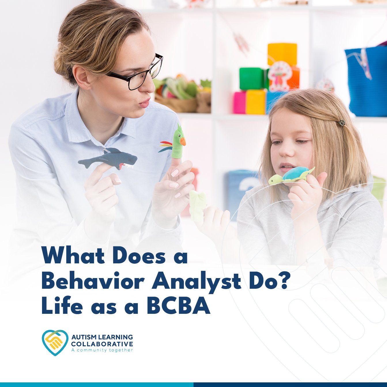 what-does-a-behavior-analyst-do-life-as-a-bcba-alc