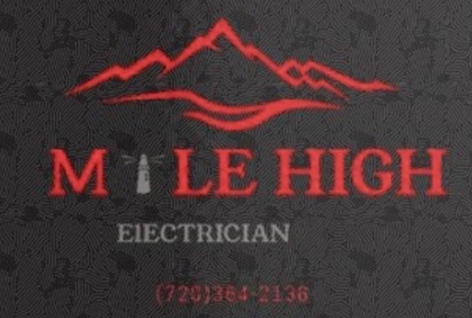 Logo for "Mile High Electrician" with a mountain range design and a phone number.