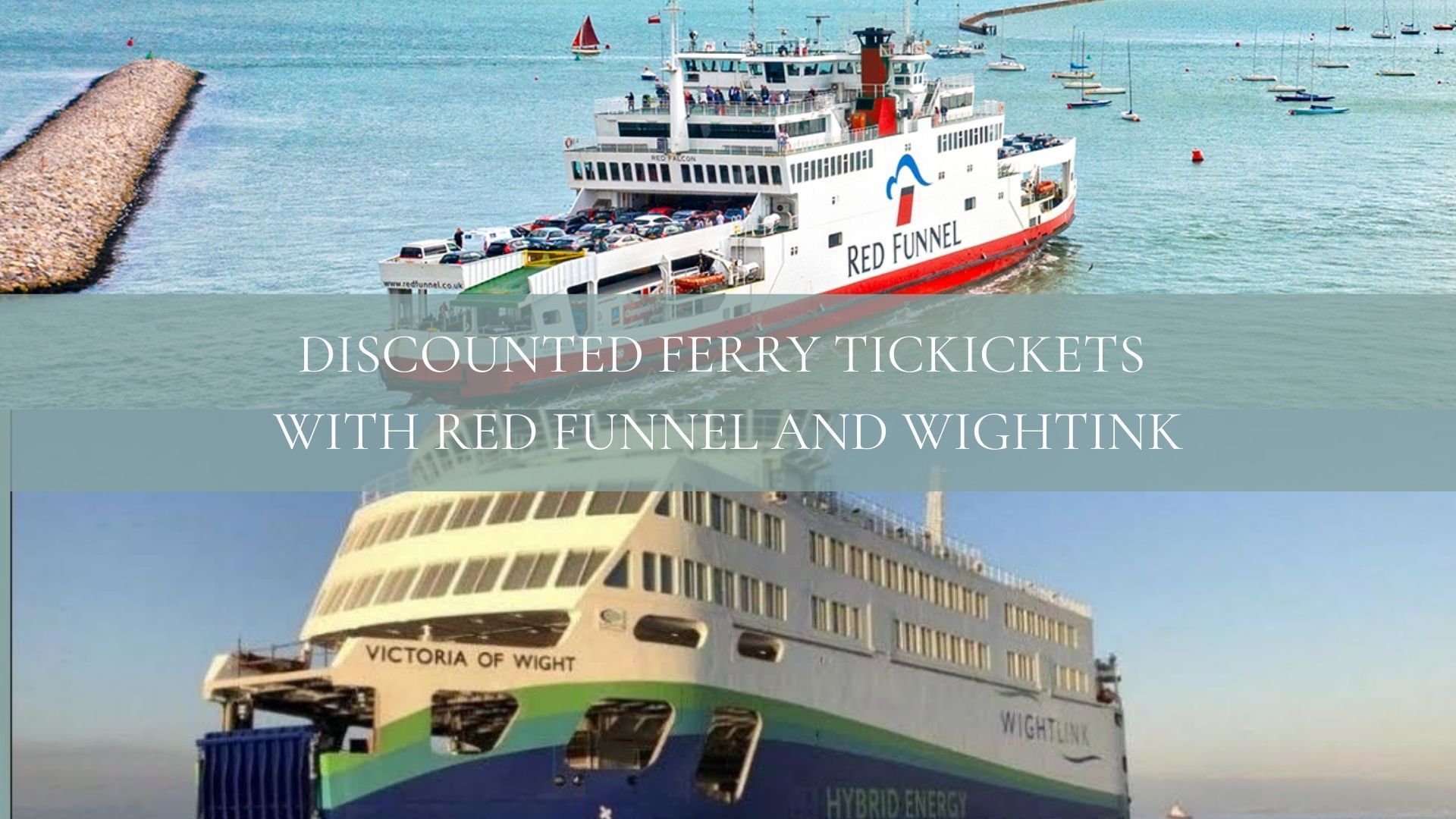 Discounted Ferry Tickets with Red Funnel & Wightlink