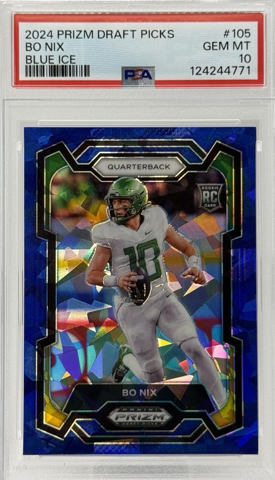 Bo Nix 2024 Prizm Draft Picks Blue Ice 15/99 RC PSA 10 Gem Mint POP 6