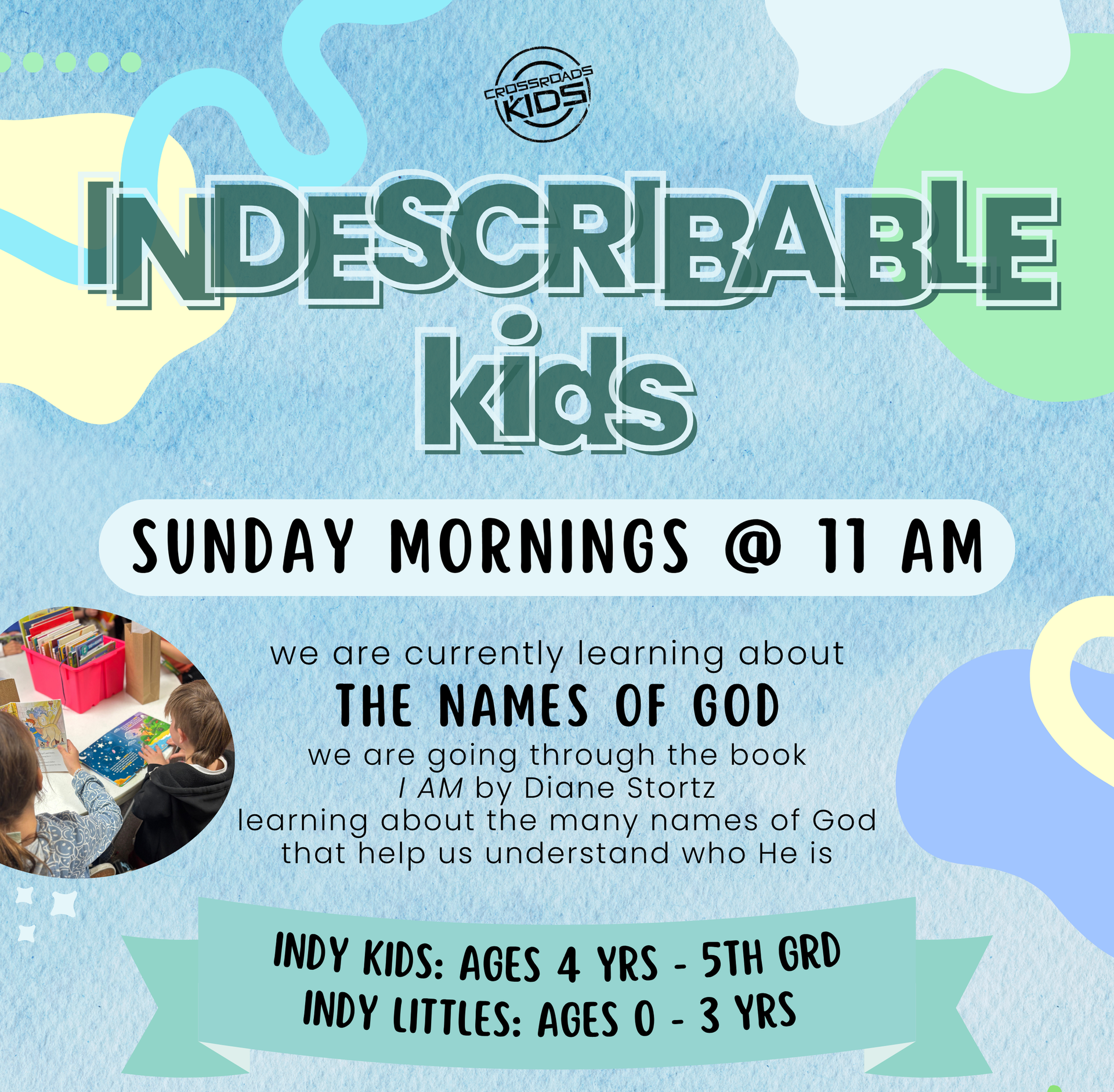 A poster for sunday mornings for indescribable kids.