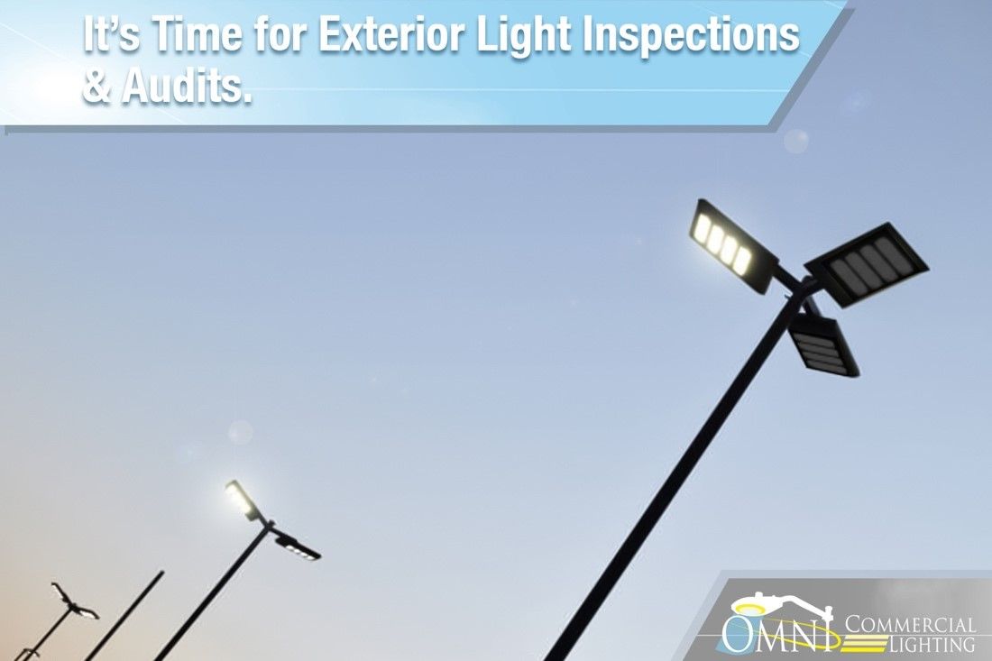 A sign that says it 's time for exterior light inspections and audits