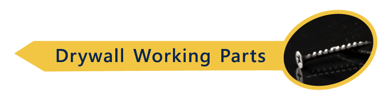 Drywall Working Parts