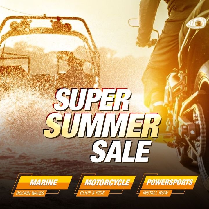 Super Summer Sale: Featuring Marine, Motorcycle, and Powersports