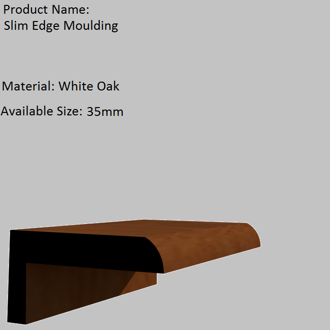 Product name slim edge moulding material white oak available size 35mm
