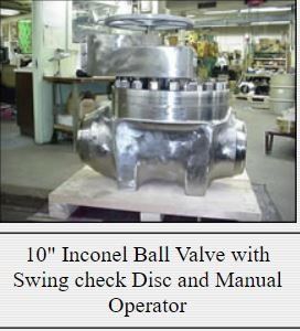 Inconel Ball Valve — Philadelphia, PA — Derbyshire Machine & Tool Co