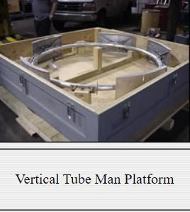 Vertical Tube Man Platform — Philadelphia, PA — Derbyshire Machine & Tool Co