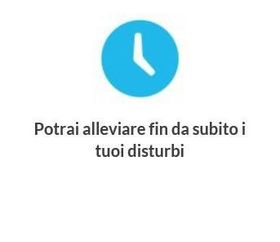 POTRAI ALLEVIARE FIN DA SUBITO I TUOI DISTURBI