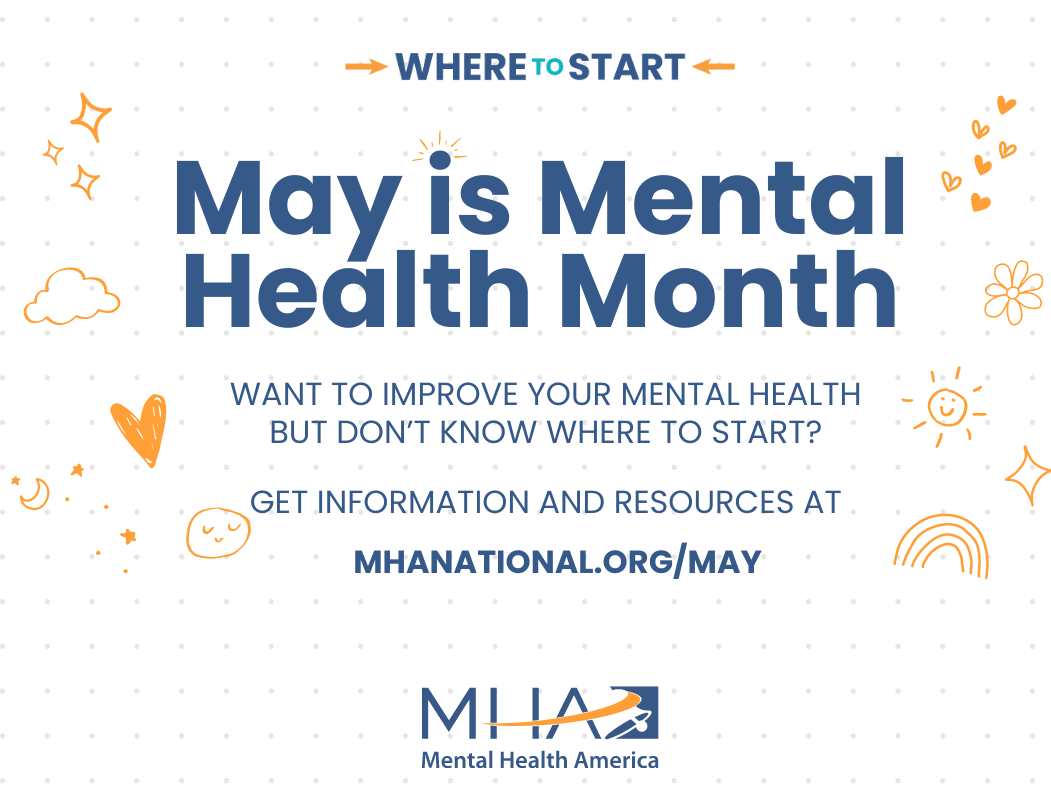 A poster that says may is mental health month