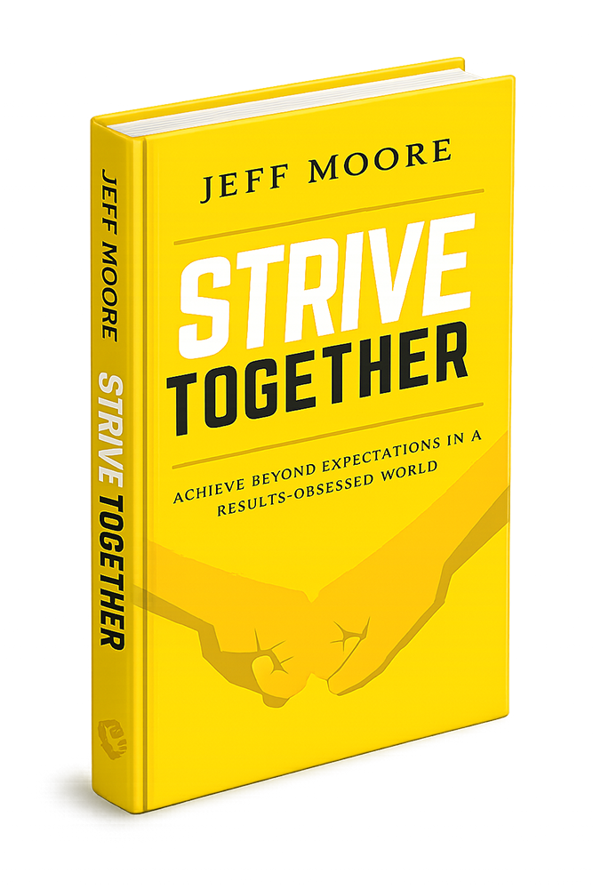 Strive Together, book by Jeff Moore