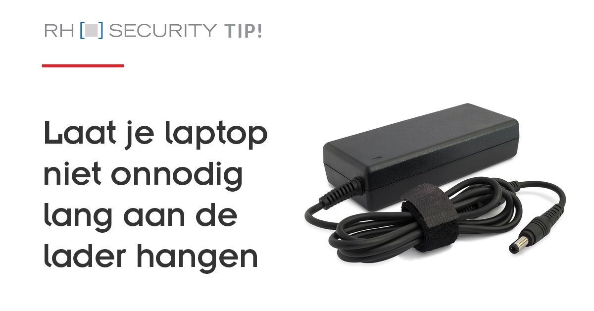 Laat je laptop nooit onnodig lang op de lader hangen