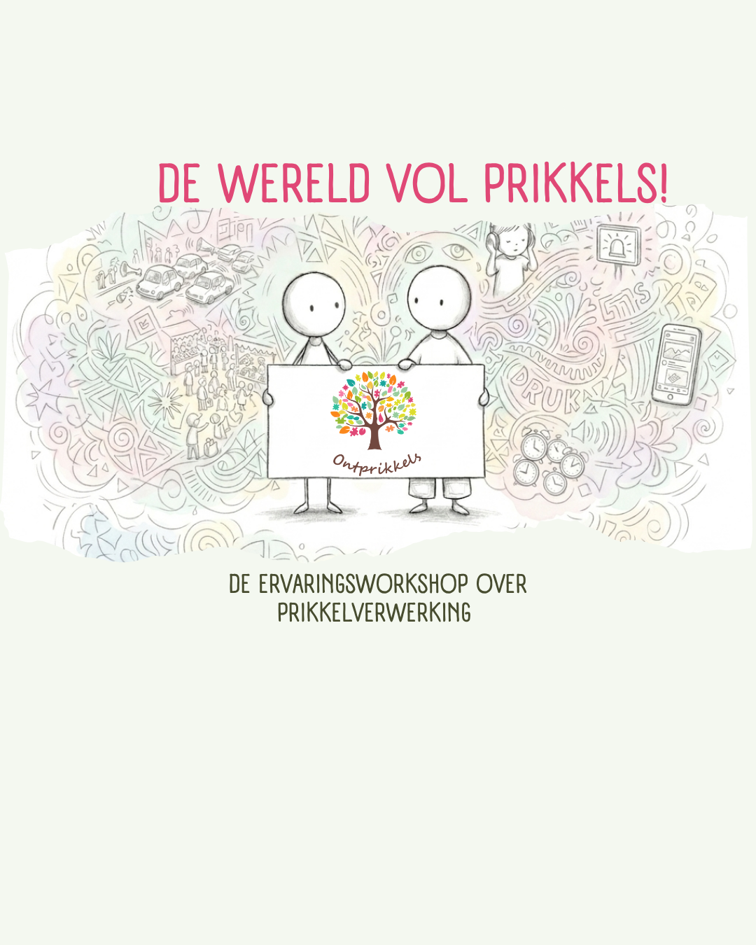 De wereld vol prikkels! - Ervaringsworkshop
