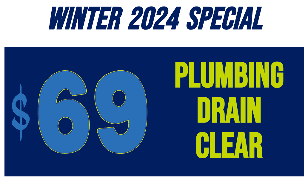 A sign that says winter 2024 special plumbing drain clear