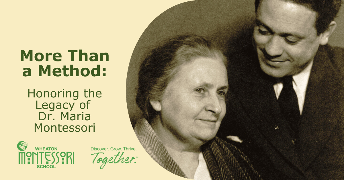More Than a Method: Honoring the Legacy of Dr. Maria Montessori