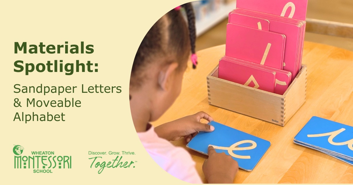 Materials Spotlight: Sandpaper Letters & Moveable Alphabet