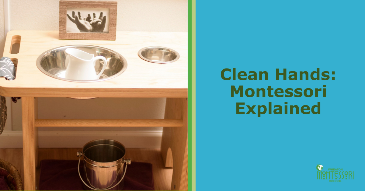 Clean Hands: Montessori Explained