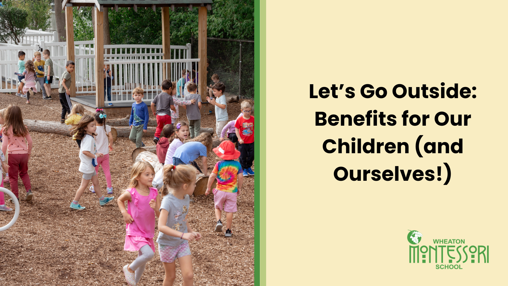 Let’s Go Outside: Benefits for Our Children (and Ourselves!)