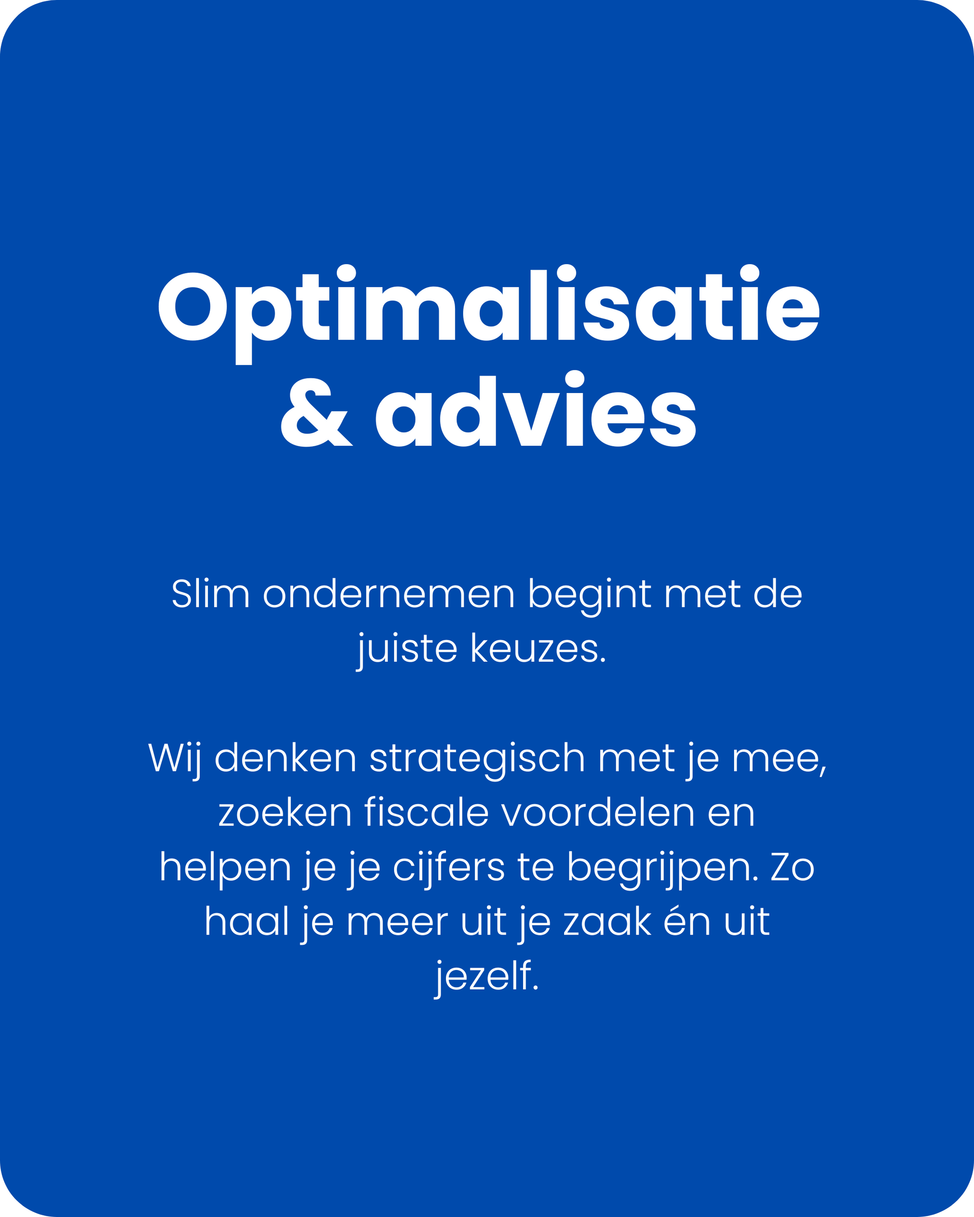 Korte info rond optimalisaties en advies dat SKL aanbiedt aan ondernemers