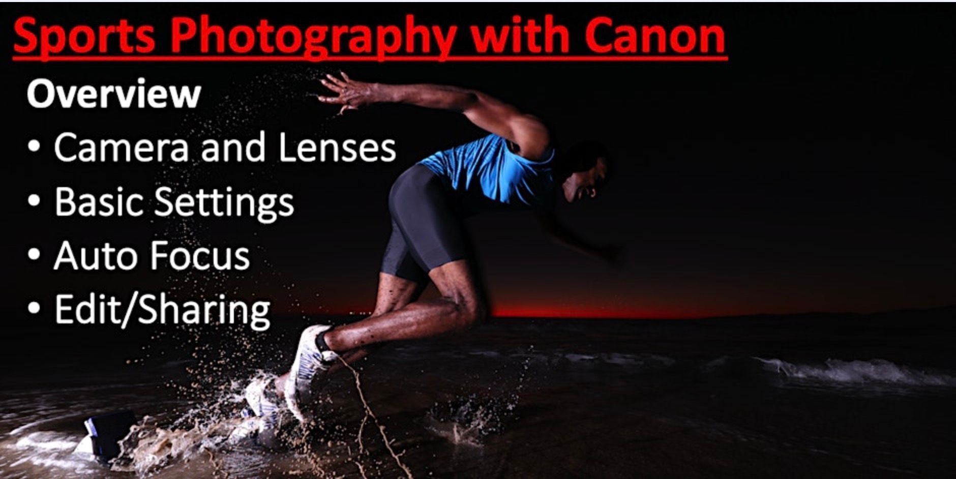 Sports and Action Photography with Canon