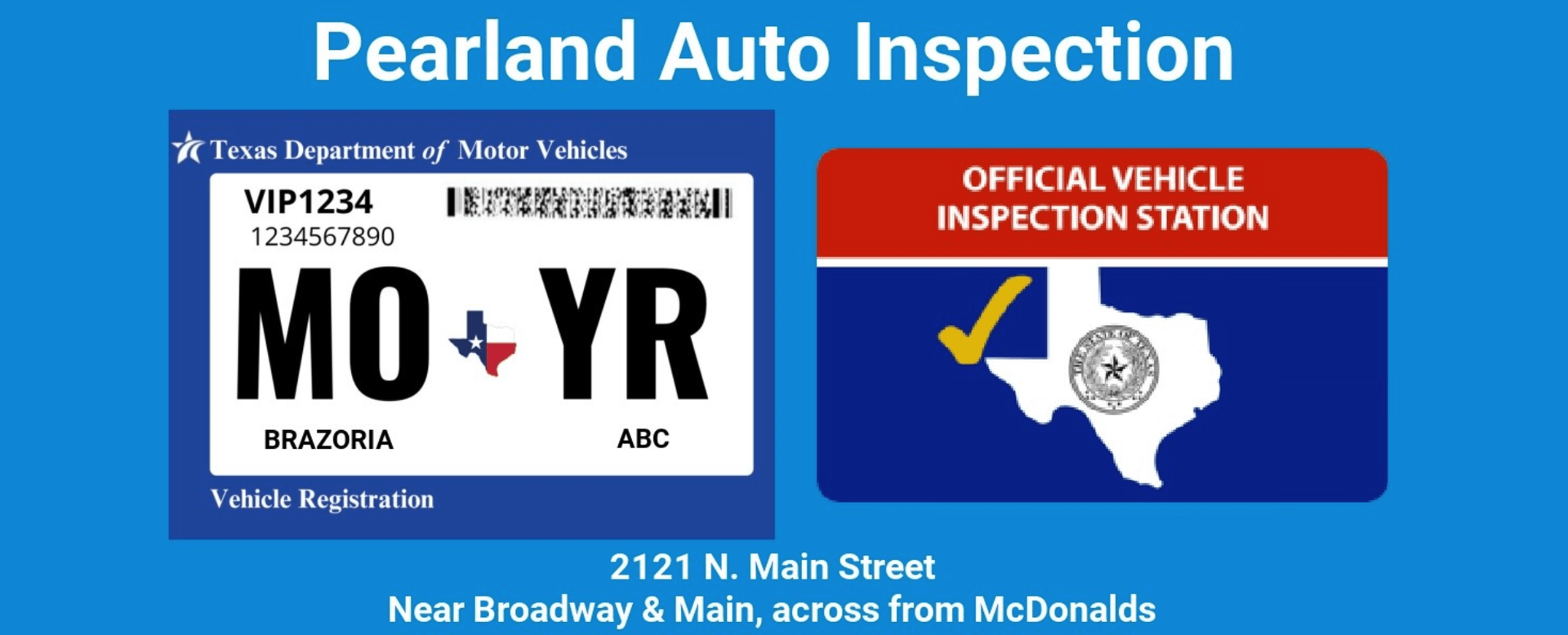 Sign for Pearland Auto Inspection with a Texas license plate and official inspection station logo.