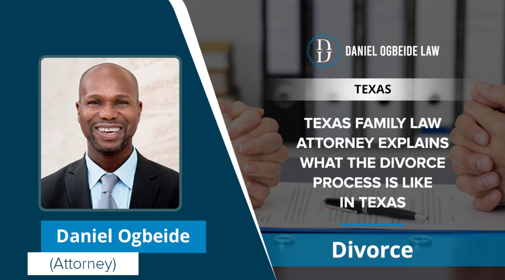 Texas Family Law Attorney Explains What The Divorce Process Is Like In Texas