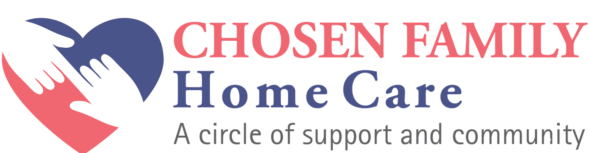 Logo for Chosen Family Home Care, with a heart shape of hands, text, and tagline.