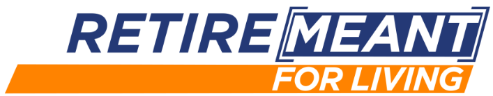A logo that says retire meant for living