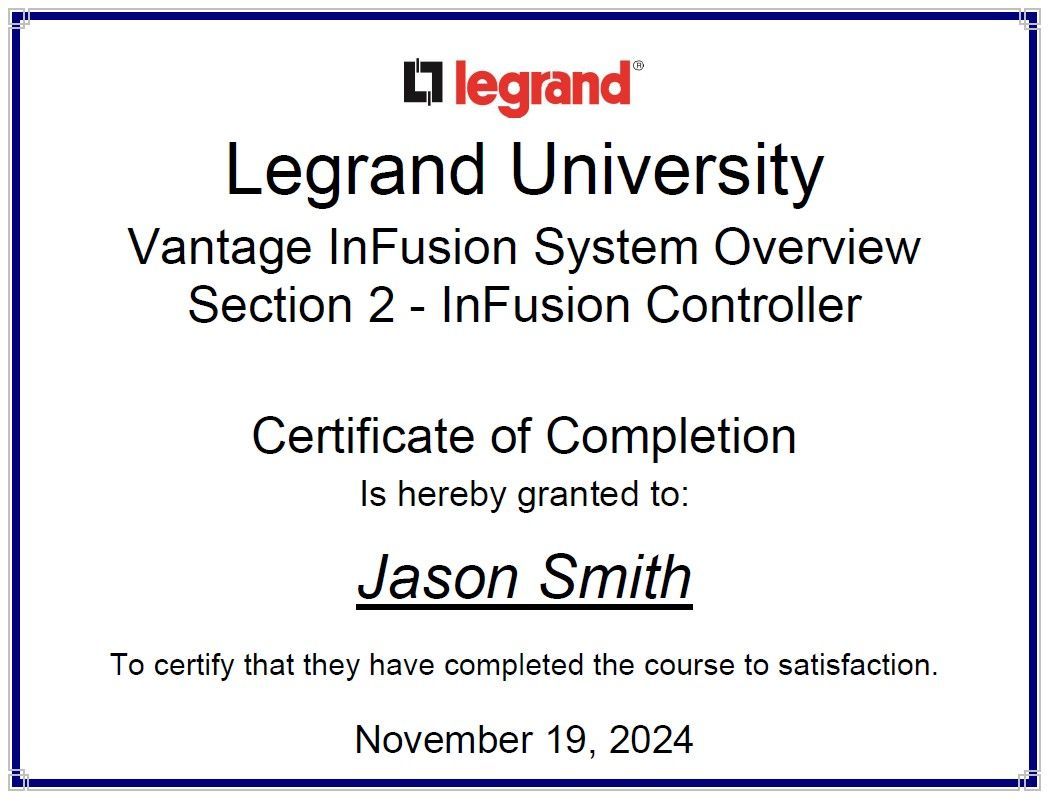 A certificate of completion for legrand university vantage infusion system overview section 2 infusion controller