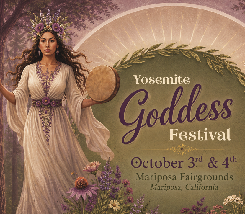 Event flyer for the Yosemite Goddess Festival at Mariposa Fairgrounds, October 3rd and 4th, featuring an illustrated figure.