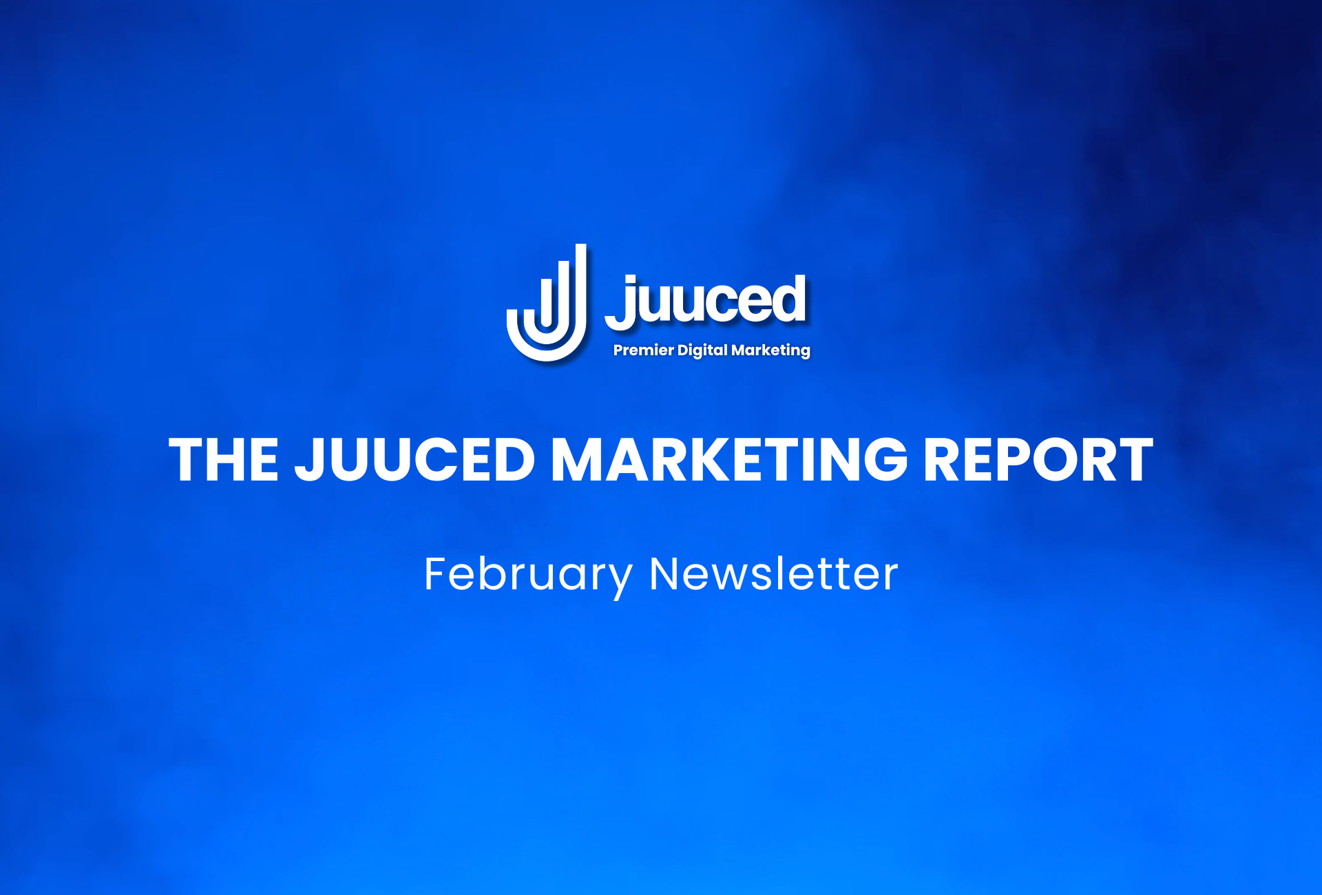 The February Juuced Marketing Report