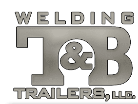T&B Welding and Trailers, LLC