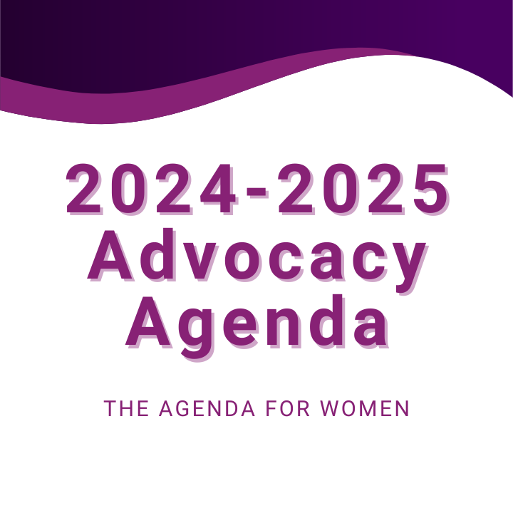 The cover of the 2024-2025 advocacy agenda , the agenda for women.
