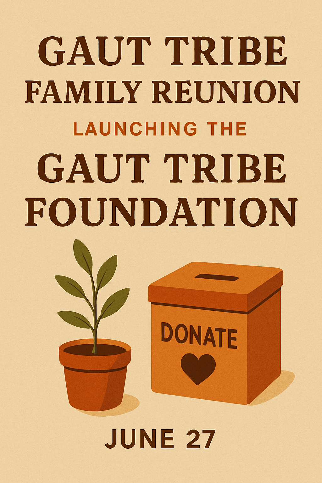 The gaut tribe family reunion is launching the gaut tribe foundation on june 27.