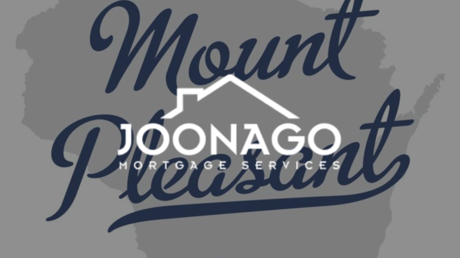 Logo for Mount Pleasant, WI Joonago Mortgage Services. White roof and text over a gray map outline.