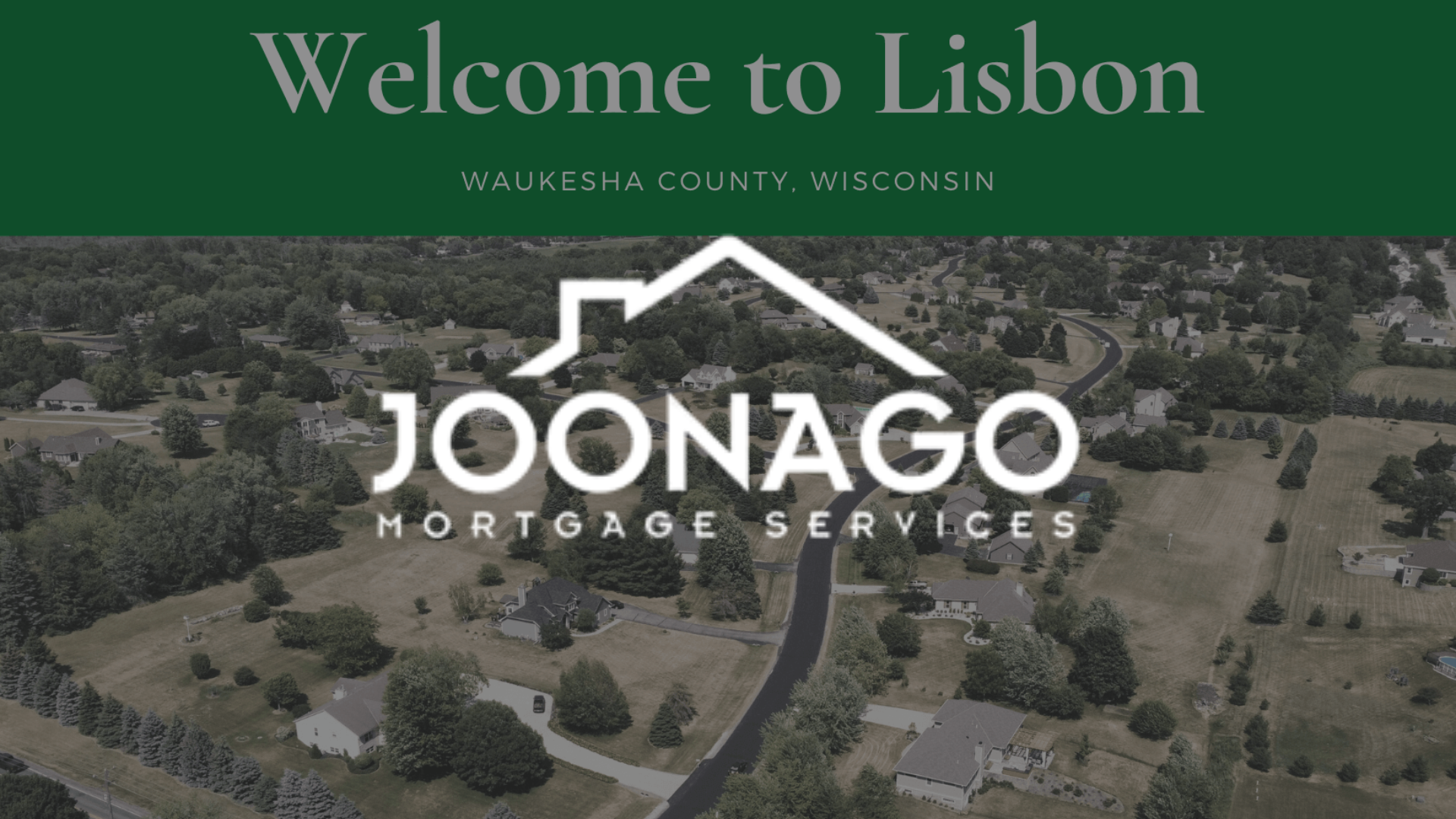 Aerial view of Lisbon, Wisconsin, with the Joonago Mortgage Services logo superimposed.