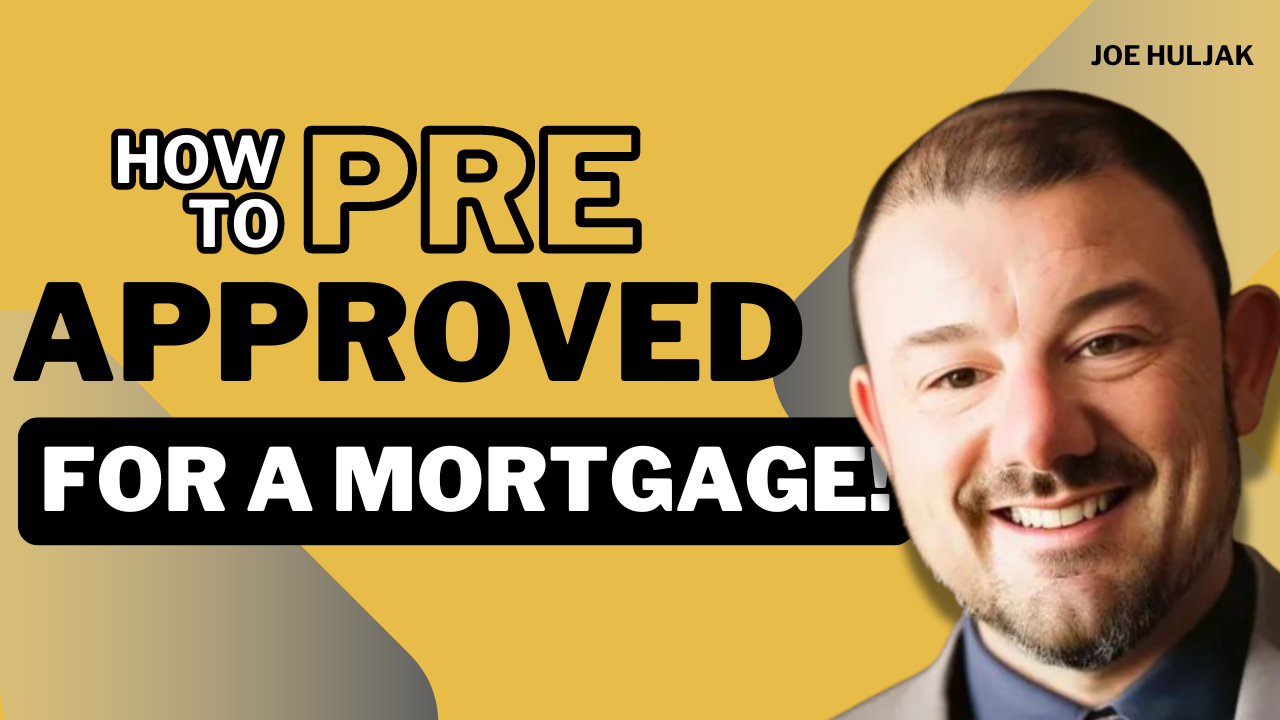 joe huljak is smiling in front of a yellow background that says how to pre approved for a mortgage