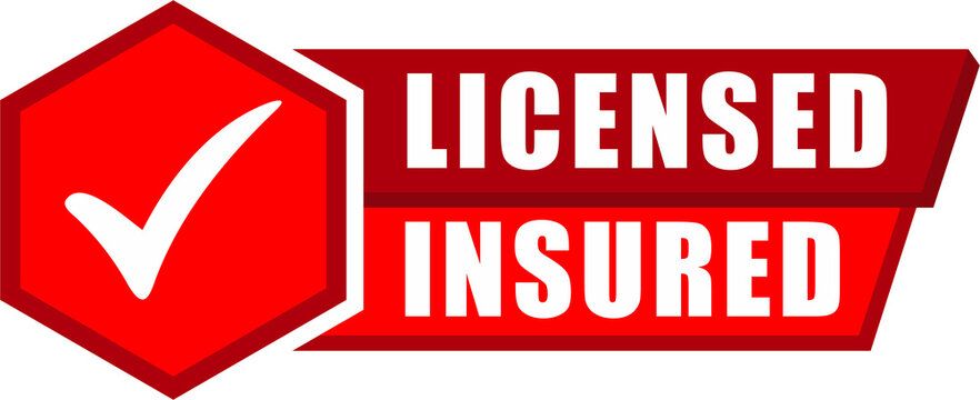 Red emblem with a checkmark and the words "LICENSED INSURED".
